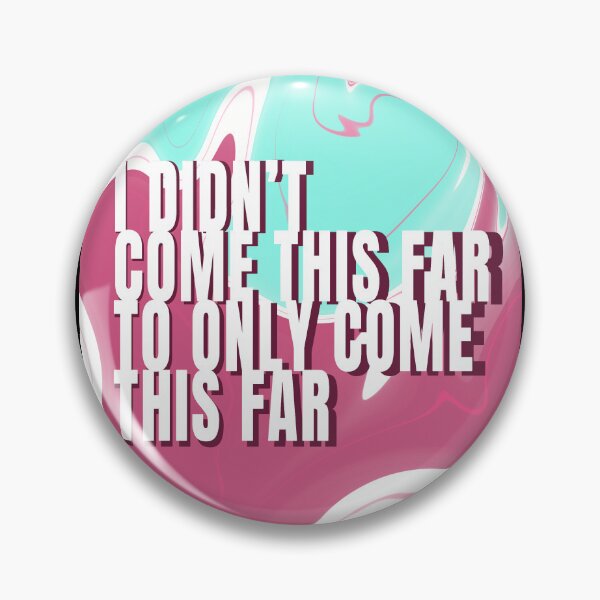 Item preview, I Didn't Come This Far To Only Come This Far Colorful Typography Print Text Style 9 designed and sold by lineartdesigns.