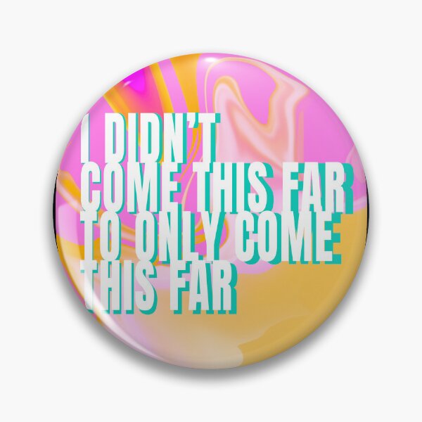 Item preview, I Didn't Come This Far To Only Come This Far Colorful Typography Print Text Style 10 designed and sold by lineartdesigns.