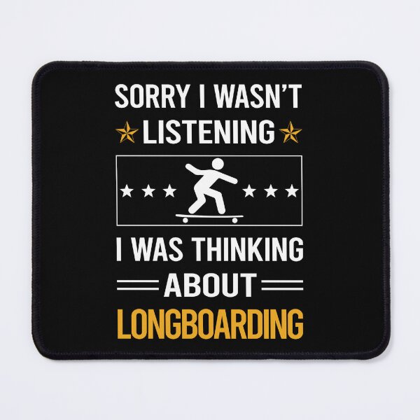 Item preview, Funny Listening Longboarding Longboard Longboarder designed and sold by jiggleterrified.