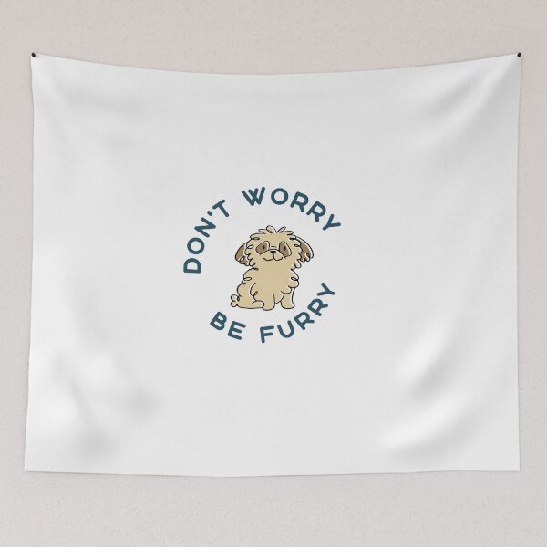 Item preview, Don't worry be furry designed and sold by Wooden-rack.
