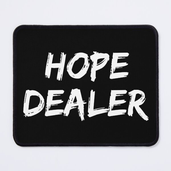 Item preview, Motivational Stuff Hope Dealer Best Motivational Quotes designed and sold by WALID65.