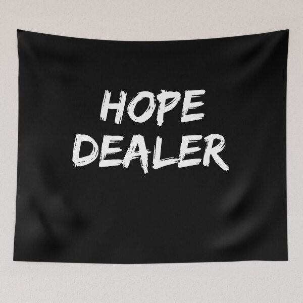 Item preview, Motivational Stuff Hope Dealer Best Motivational Quotes designed and sold by WALID65.