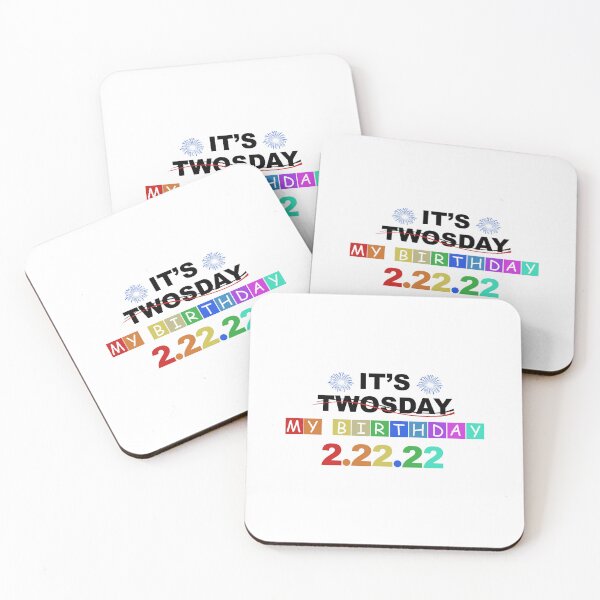 Item preview, twosday my birthday 2 22 22 designed and sold by DN Shop ★★★★★.