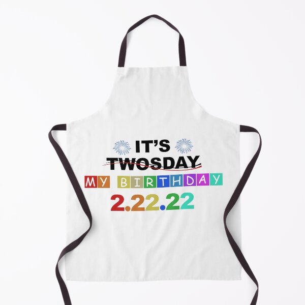 Item preview, twosday my birthday 2 22 22 designed and sold by DN Shop ★★★★★.