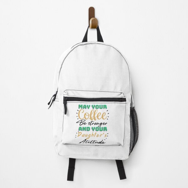 Item preview, Funny Quote: May Your Coffee Be Stronger Than Your Daughter's Attitude  designed and sold by AmeliaStore1.