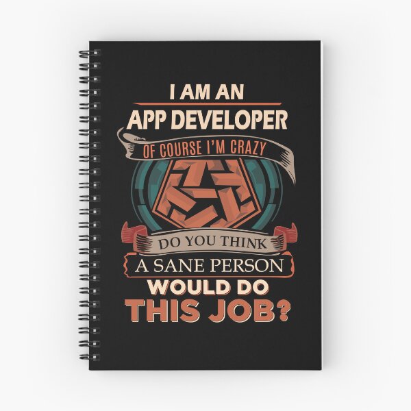 Item preview, App Developer T Shirt - Sane Person Job Gift Item Tee designed and sold by vonnie38uo.