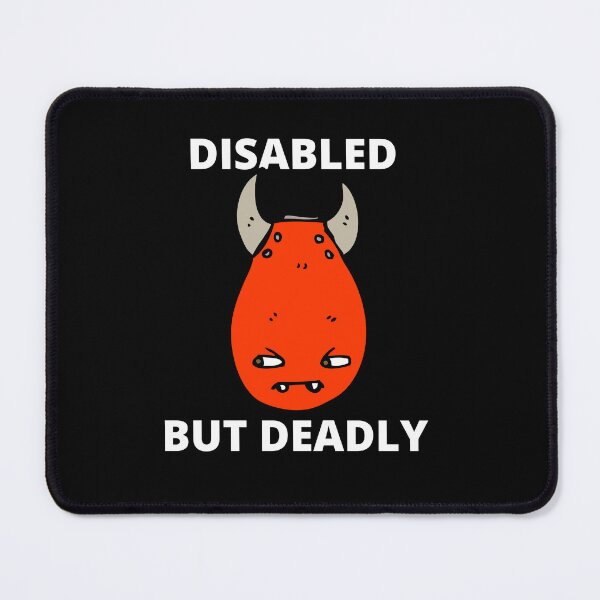 Item preview, Disabled but deadly designed and sold by Tanuja  Sharma.