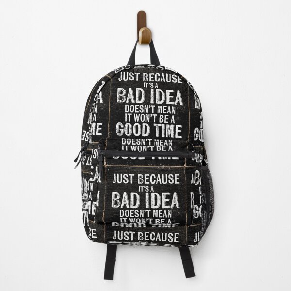 Item preview, Just because It's a bad idea doesn't mean It won't be a good time designed and sold by Proldesigner.