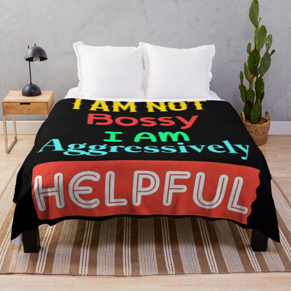 Item preview, I Am Not Bossy I Am Aggressively Helpful Funny Saying T-shirt. designed and sold by Sloyar.