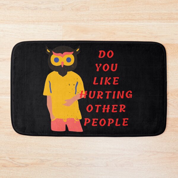 Item preview, Do You Like Hurting Other People designed and sold by DigitalSantino.
