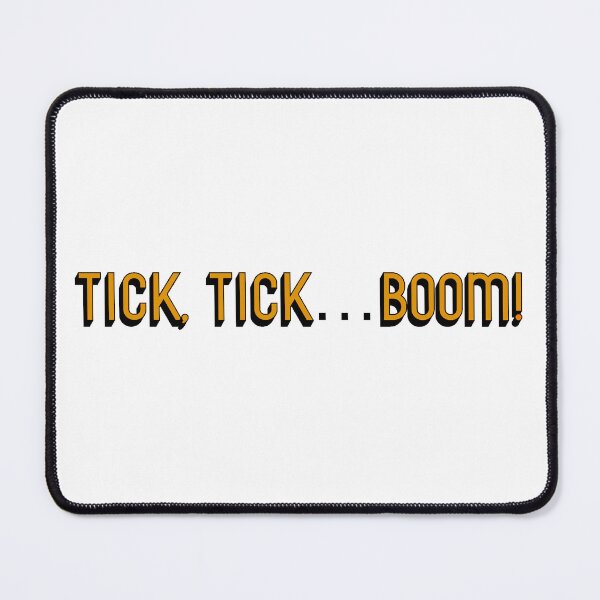 Item preview, tick tick boom! designed and sold by molscott.