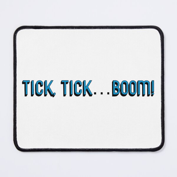 Item preview, tick tick boom! designed and sold by molscott.