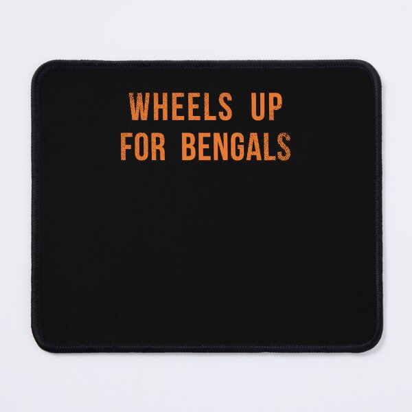 Item preview, Wheels up for bengals designed and sold by Luxury-Outfits.