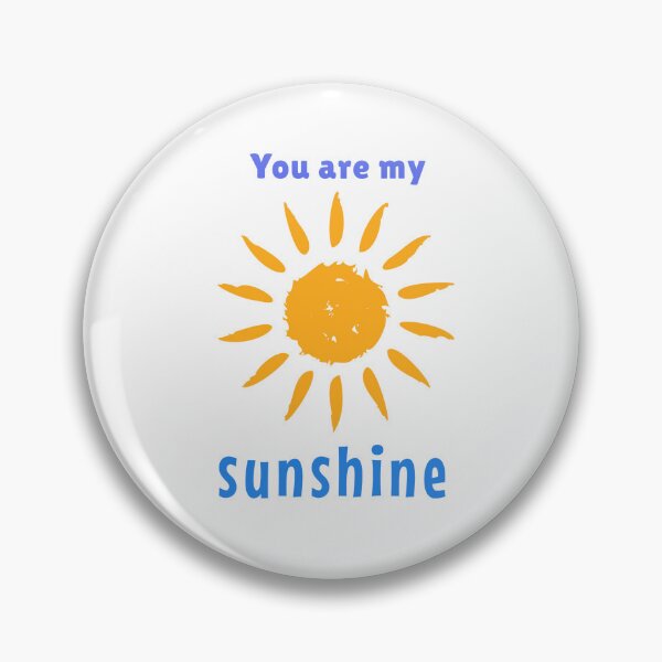 Item preview, You are my sunshine  designed and sold by samfromsamuel ⭐⭐⭐⭐⭐.