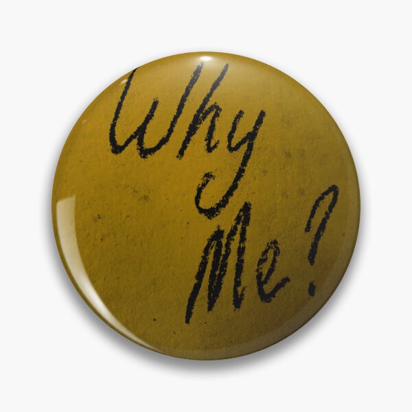 Item preview, Why Me designed and sold by onyxoracle.