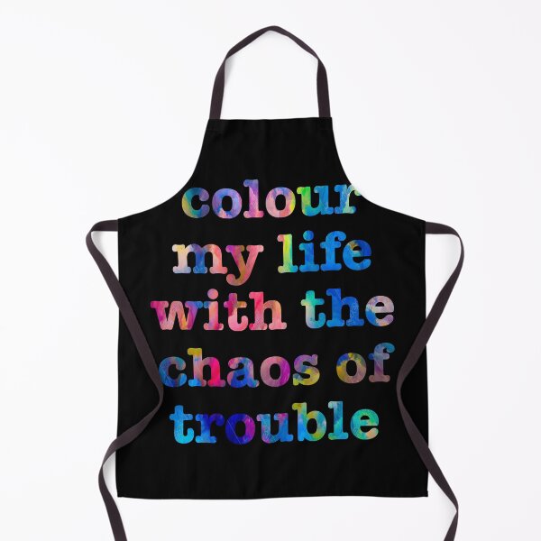 Item preview, colour my life with the chaos of trouble designed and sold by sheselectric808.
