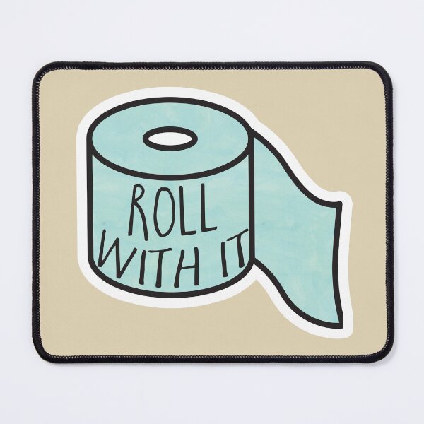 Item preview, Roll with it - toilet paper pun designed and sold by hitechmom.