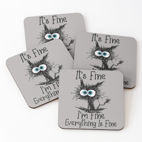 Item preview, It's Fine I'm Fine Everything Is Fine Funny cat  designed and sold by zacben.