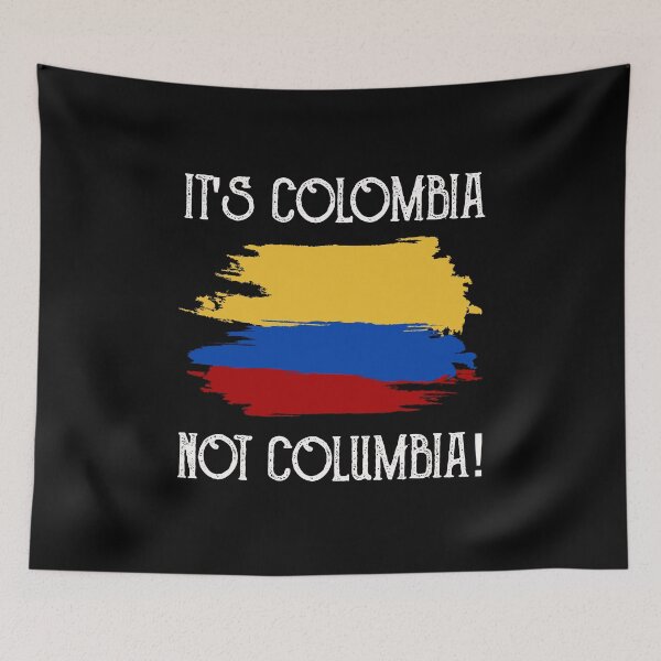 Item preview, Colombia not Columbia Funny Quote Colombian T Shirt designed and sold by Timcito.