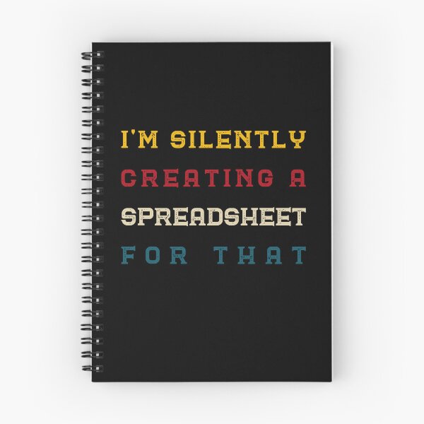 Item preview, Retro Funny Spreadsheet Gift For Actuary Statistician - I'm silently Creating a Spreadsheet For That designed and sold by OUSSAMAVIP.