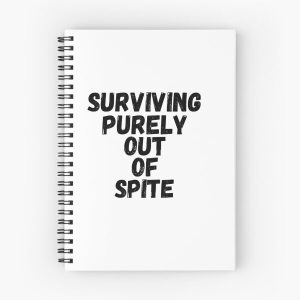 Item preview, Surviving purely out of spite designed and sold by SheIsAQueen.