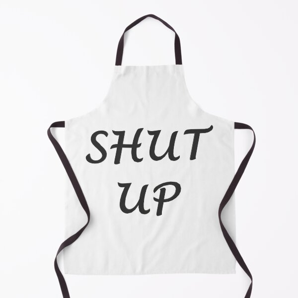 Item preview, Shut Up designed and sold by superchele.