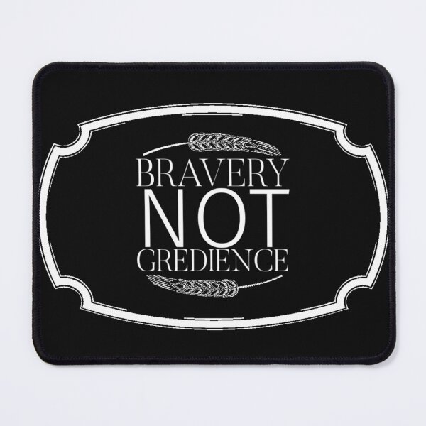 Item preview, BRAVERY NOT GREDIENCE designed and sold by Txxmstore.