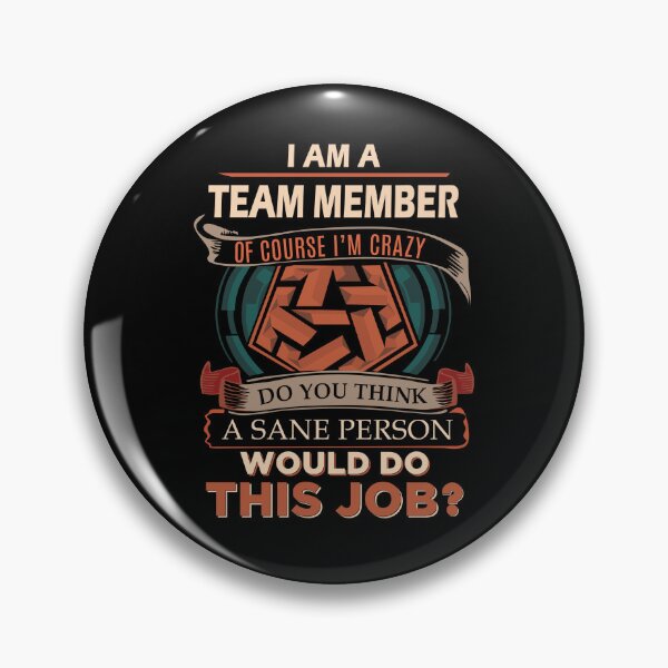 Item preview, Team Member T Shirt - Sane Person Job Gift Item Tee designed and sold by vonnie38uo.