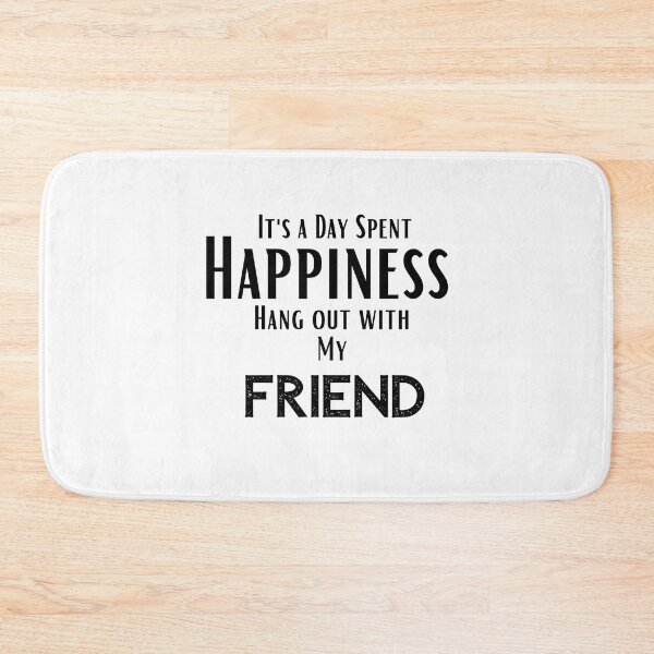 Item preview, funny friend quotes,Happines I'ts a day spent Hang out With my friend ,happy quotes designed and sold by behappysiempre.