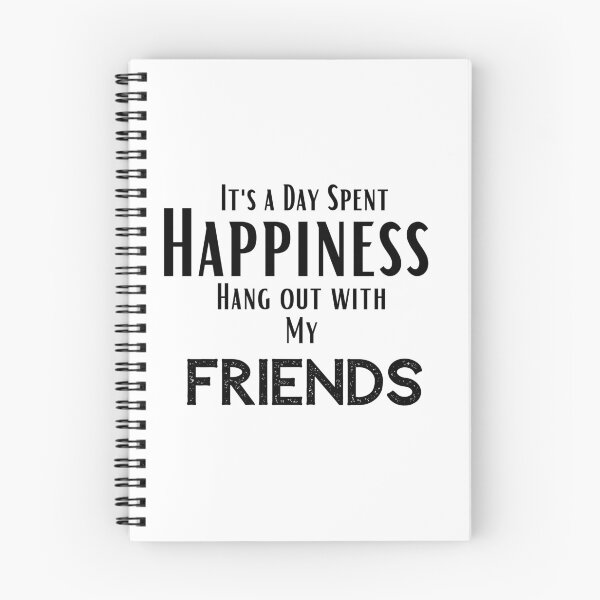 Item preview, funny friends quotes,Happines I'ts a day spent Hang out With my friends ,happy quotes designed and sold by behappysiempre.