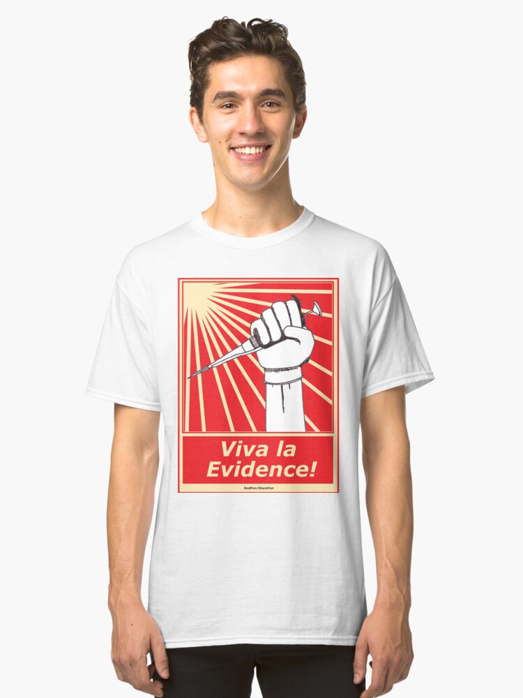 Alternate view of Viva la evidence! Classic T-Shirt