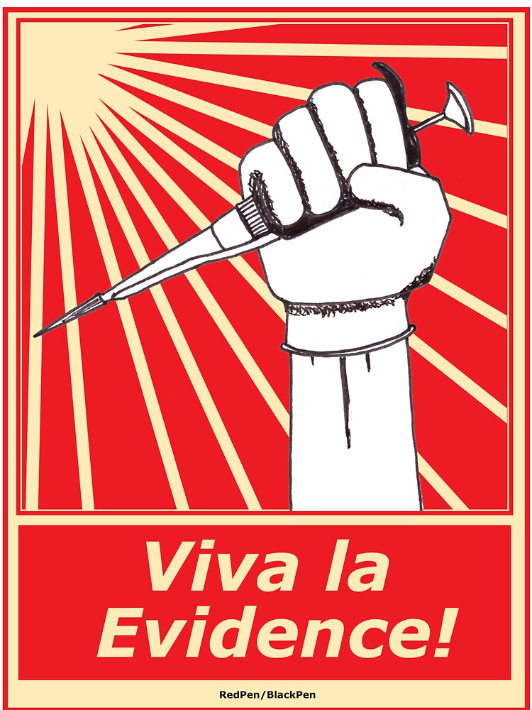 Viva la evidence! by redpenblackpen