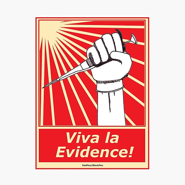 Viva la evidence! Photographic Print