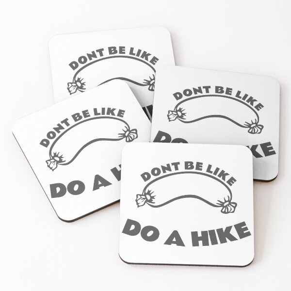 Item preview, Do a hike, dont be like sousage designed and sold by ⭐ Tee Shirt 89 ⭐.