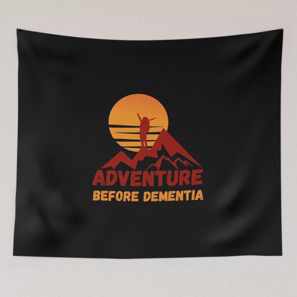 Item preview, Adventure Before Dementia - climbing designed and sold by PrintaMaria.