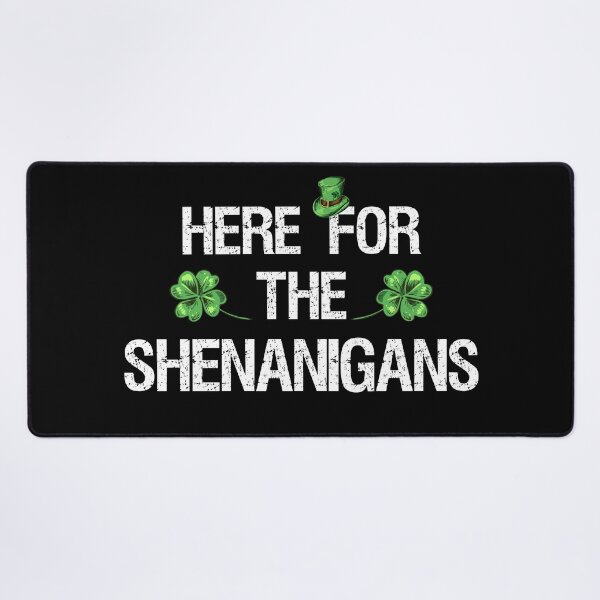 Item preview, St. Patrick's Day - Here For The Shenanigans II designed and sold by Lemon Pepper.