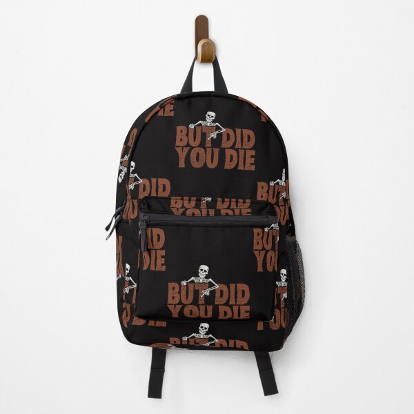 Item preview, But did you die designed and sold by outlaw70.