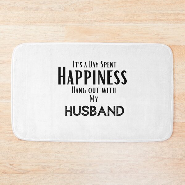 Item preview, funny husband quotes,Happines I'ts a day spent Hang out With my husband ,happy quotes designed and sold by behappysiempre.