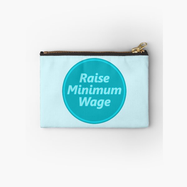Item preview, Raise Minimum Wage designed and sold by voltzandvoices.
