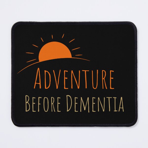 Item preview, Adventure Before Dementia  designed and sold by PrintaMaria.