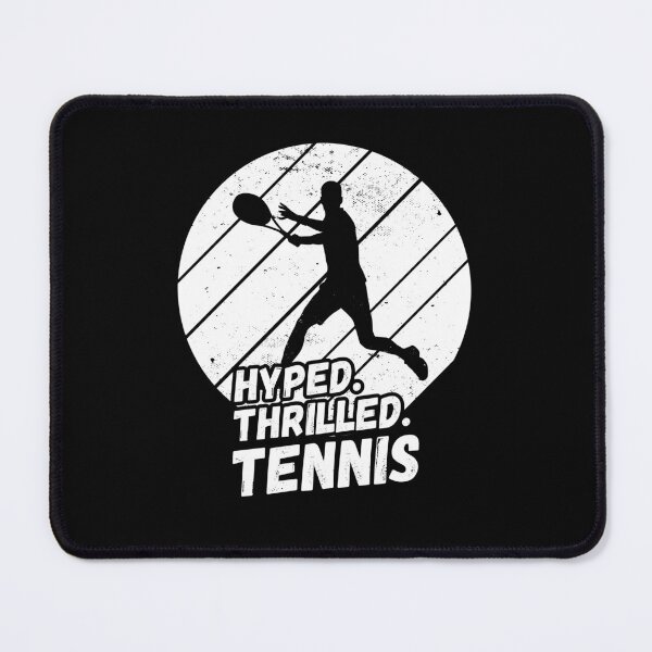 Item preview, Hyped, Thrilled, Tennis - Tennis Silhouette designed and sold by rattob.