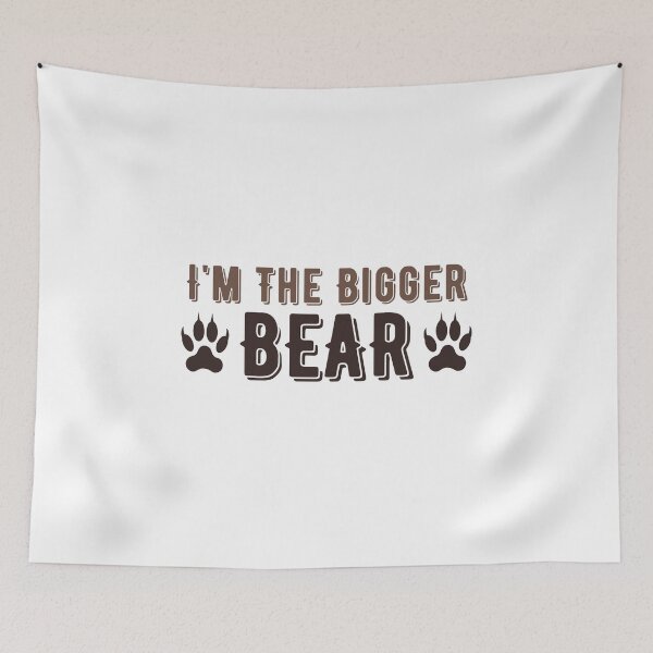 Item preview, I'm The Bigger Bear, Bear designed and sold by Colors nature.