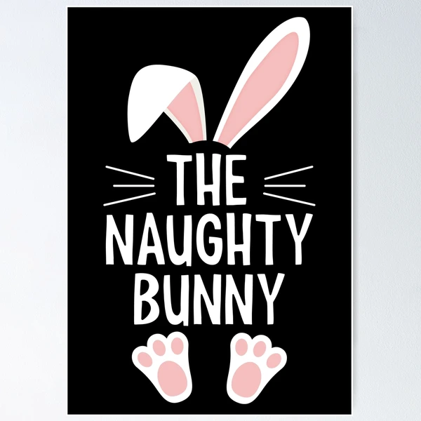 The naughty bunny