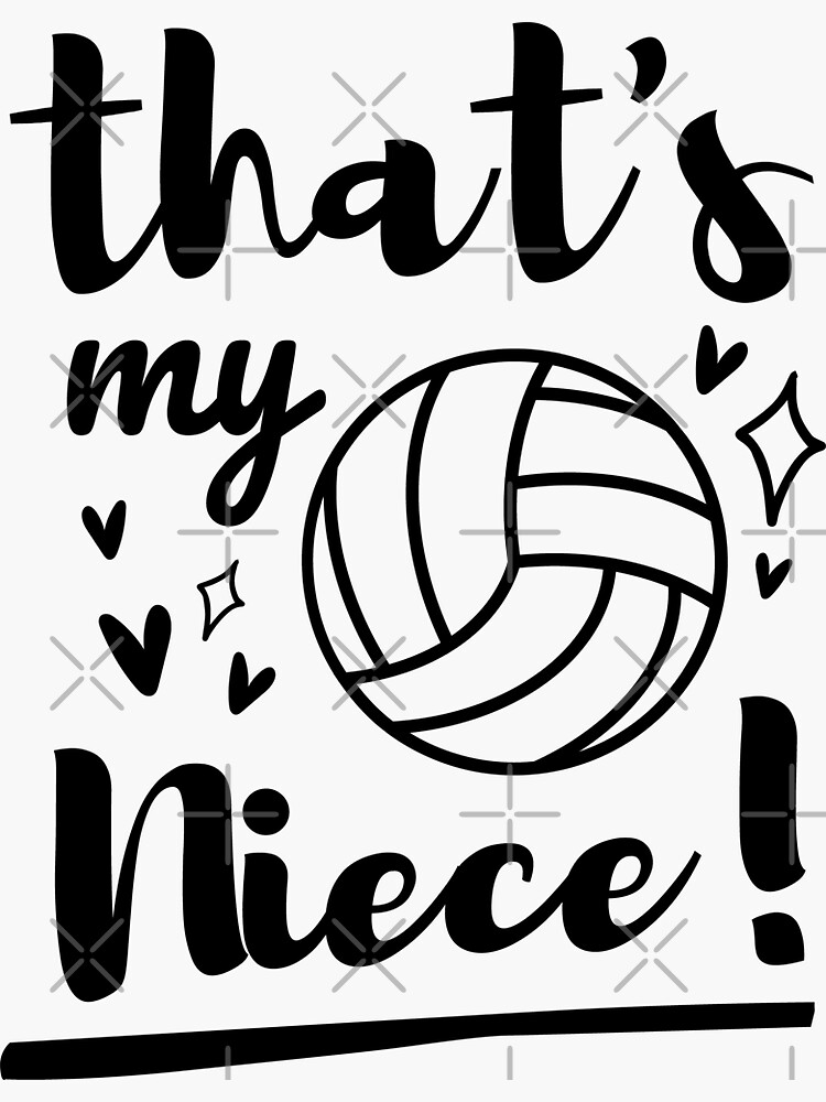 Thats My Niece Volleyball Volleyball Aunt Volleyball Uncle Cheer