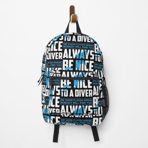 Item preview, Always Be Nice To A Diver We Know Places Where designed and sold by Joxxio.