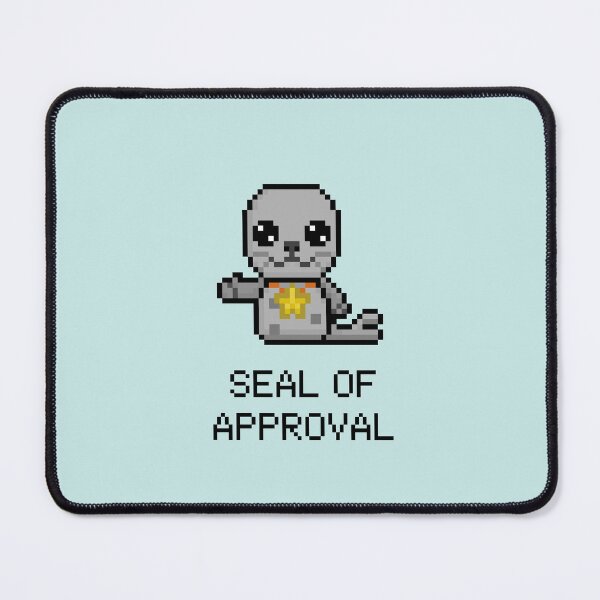 Item preview, Seal of Approval designed and sold by Pixe11y.