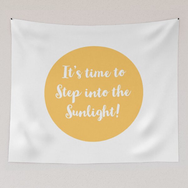 Item preview, It's Time to Step into the Sunlight! designed and sold by NonStopFlights.