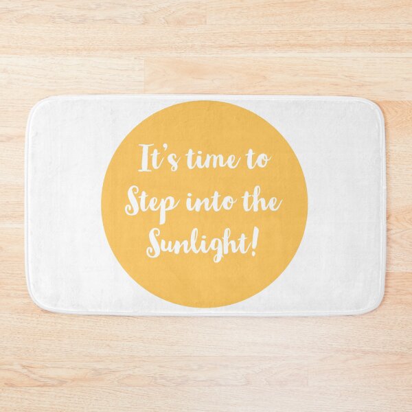 Item preview, It's Time to Step into the Sunlight! designed and sold by NonStopFlights.