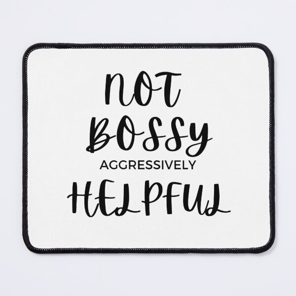 Item preview, not bossy aggressively helpful black font designed and sold by laurelbeard.