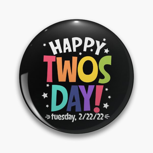 Item preview, Happy Twosday Tuesday 2-22-22 designed and sold by UniqueStylistic.